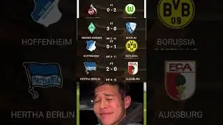 FC COLOGNE VS. WOLFSBURG&nbsp;&nbsp;0 - 2HOFFENHEIM VS. BORUSSIA DORTMUND  0 - 1HERTHA BERLIN VS. AUGSBURG