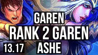 GAREN vs ASHE (TOP) | Rank 2 Garen, 2.7M mastery, 1600+ games, Legendary | KR Grandmaster | 13.17
