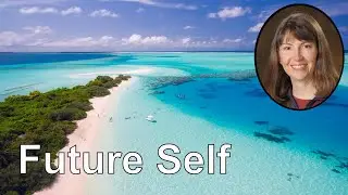 Future Self Guided Meditation 15 Minutes