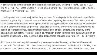 Statutes and Codes Are Not Law???                     Corporate Policy - Police = Policy.
