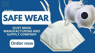 SAFE WEAR: Manufacturing Dust Mask