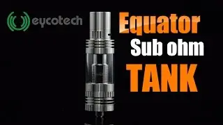 Equator sub ohm tank dual coil huge vape RBA with temperature control designed by eycotech