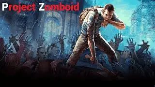Project Zomboid Серия #2 - Нашёл стрельбище, а там...