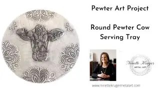 Pewter Art tutorials and classes for beginners