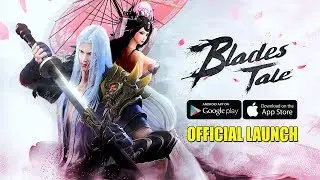 Blades Tale (English) - Official Launch Gameplay (Android/IOS)