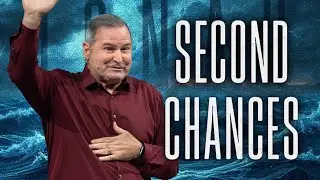 Second Chances | Part 3 - Jonah | Jonah 3