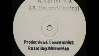 Razor Boy & Mirror Man - Cutter Mix - Beyond Control