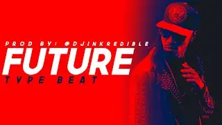 [FREE] Future Type Beat 2019 