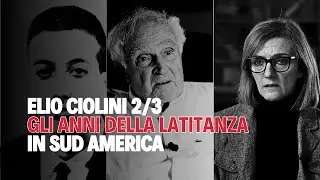 L'UOMO dai MILLE VOLTI - 2 di 3 - Elio CIOLINI e la latitanza tra USA e Sud America