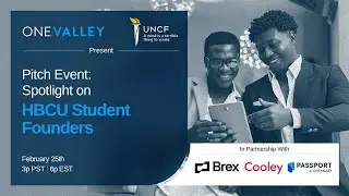 OneValley Pitch Event: Spotlight on HBCU Founders