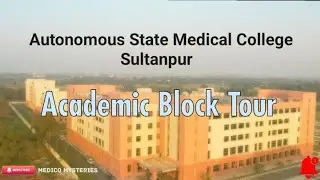 📚 🔍 Explore the Academic Block of ASMC Sultanpur | Tour @dr.amjadkhan24 @ahdiyafatma8567