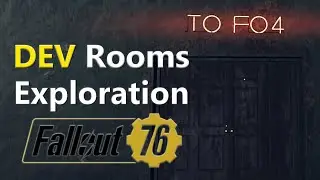 Fallout 76 - Developer Room and Cut Content Cells (QASmoke)