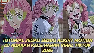 Tutorial Jedag Jedug Alight Motion DJ Adakah Wajib Kalian Coba | Kece Parah Viral TikTok 2026