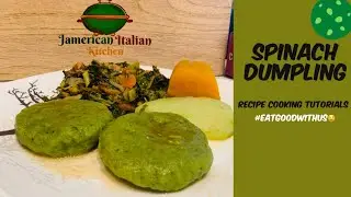 Tnsh&rsquo;s Spinach Dumpling | How to make Spinach Dumpling | Healthy and Delicious