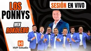 Los Ponnys - Mix Rokolero - En HVP Estudio