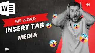 Explanation of Media Group in Microsoft Word's Insert Tab | Understanding the Media Group