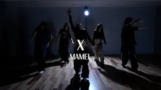 CHOREO CLASS l CODE KUNST - X (Feat. LEE HI) / @MAMEL