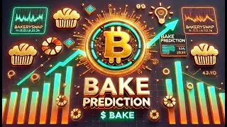 BakerySwap $BAKE Prediction : Analyse Compl&egrave;te et Objectifs de Prix 2024 🚀