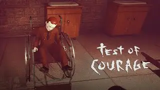 The End of the Test | Test of Courage [5]