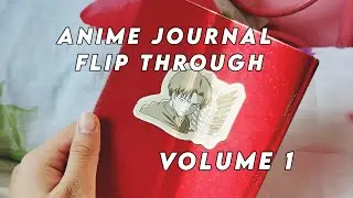 first anime journal flip through | Volume 1