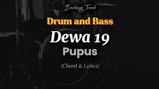 Drum and Bass || Dewa 19 - Pupus Harapan [lirik dan chord]