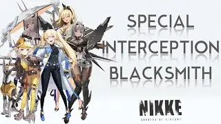 Special Interception - Blacksmith Speedrun #1 (1m 35s) | Nikke