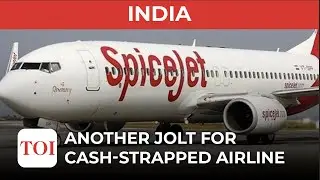 DGCA de-registers 3 SpiceJet aircraft after lessor puts in request; promoter eyes partial stake sale