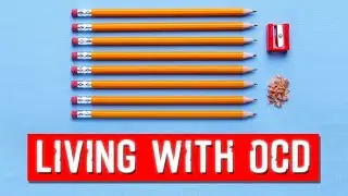 How is it to Live With OCD (Obsessive-Compulsive Disorder)?