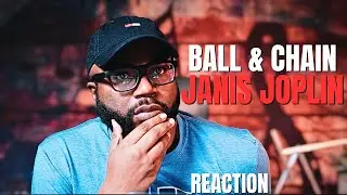 первый раз слышу Дженис Джоплин - Ball & Chain | Реакция!!