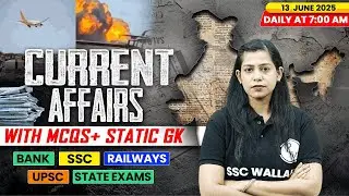 Current Affairs Today | 13 June Current Affairs 2025 | Daily Current Affairs | By Krati Mam