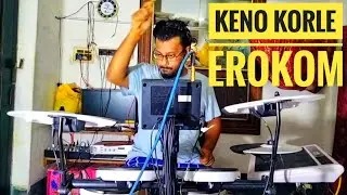 Keno Korle Erokom - Fossils | Drums cover by Pradip Kumar Saha