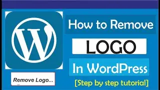 How To Remove Logo In WordPress