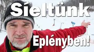 Kihaszn&aacute;ltuk az igazi, havas telet &ndash; egy szuper s&iacute;el&eacute;s Epl&eacute;nyben. S&iacute;z&eacute;s 2026.
