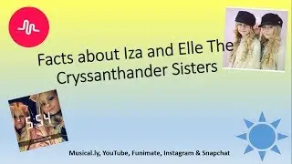 Facts About Iza & Elle Who's Older ?