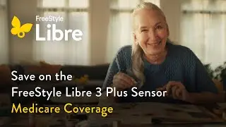 Save on the FreeStyle Libre 3 Plus Sensor | Medicare Coverage