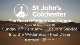 2026-02-15  10:30am Into the Wilderness - Paul Dever
