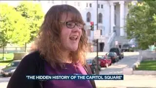Wisconsin Historical Museum explores 'Hidden History of the Capitol Square'