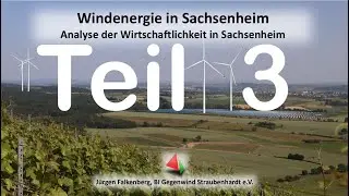 Teil 3/3: Wirtschaftlichkeit im Schwachwindgebiet | J&uuml;rgen Falkenberg