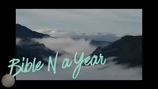 1.24 | Bible N a Year | DAY 24 | January 24