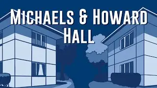 Michaels & Howard Halls Housing Tour