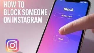 How to block someone on Instagram and the other accounts they may have in 2025