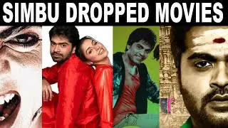 SIMBU DROPPED MOVIES | Simbu Dropped Movie Lists | STR