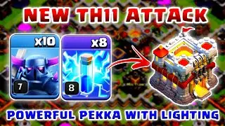 NEW TH11 ATTACK 10 Powerful Pekka + 8 Lighting Spell Attack Strategy!