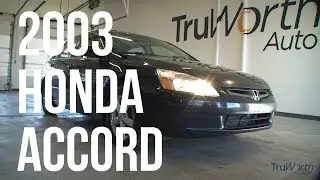 2003 Honda Accord - TruWorth Auto