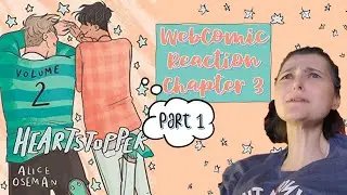 WebComic Reaction: Heartstopper Ch3 Part 1