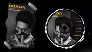 Shada (Full Album) Satta Sahabana | Bad Eagles | Oneye Digital | Latest Punjabi Songs 2024
