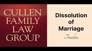 Dissolution of Marriage (Timeline of Process)