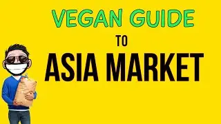 Asia Market - Vegan Shopping Guide