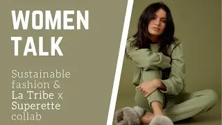 Sustainable approach to fashion //Superette x La Tribe Interview