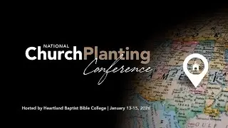 Church Planting Conference 2026- Thursday AM